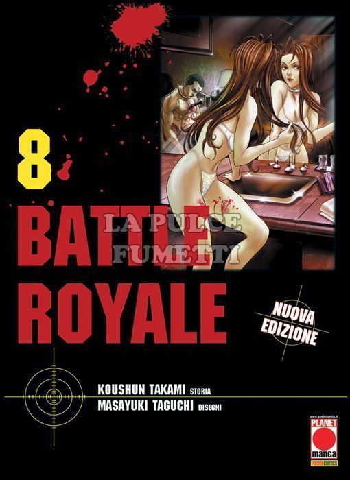 CAPOLAVORI MANGA #    89 - BATTLE ROYALE  8 - 1A RISTAMPA